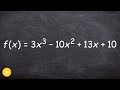 Determine the number of positive and negative real zeros of a polynomial