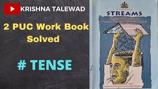 TENSE # 2nd PUC ENGLISH WORK BOOK SOLVED