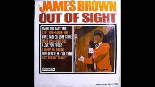 James Brown...   Out of sight.   1965 .