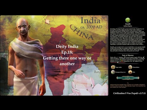 Civ 5 Vox Populi: Deity India - Ep.18: Getting there one way or another
