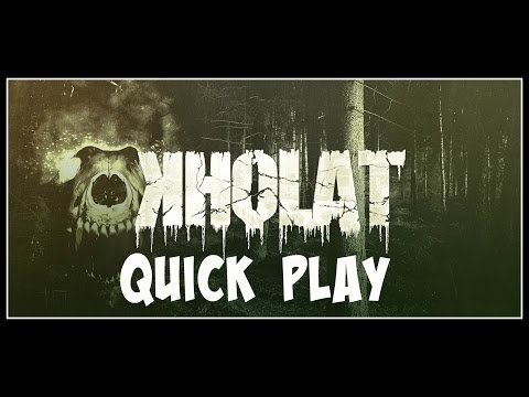Kholat Quickplay
