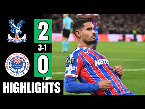 Crystal Palace vs Zrinjski 2-0 (Agg. 3-1) | Highlights | Evann Guessand Goal | Conference League 