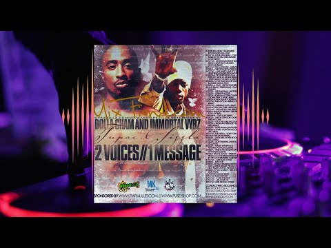 Tupac & Sizzla 2 Voices 1 Message Mixed by DOLLA CHAM & IMMORTAL VYBZ SOUND