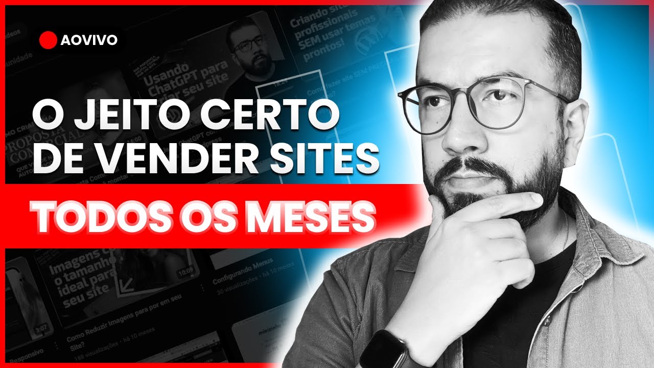 Esse é o jeito Certo de Vender Sites Todos os Meses