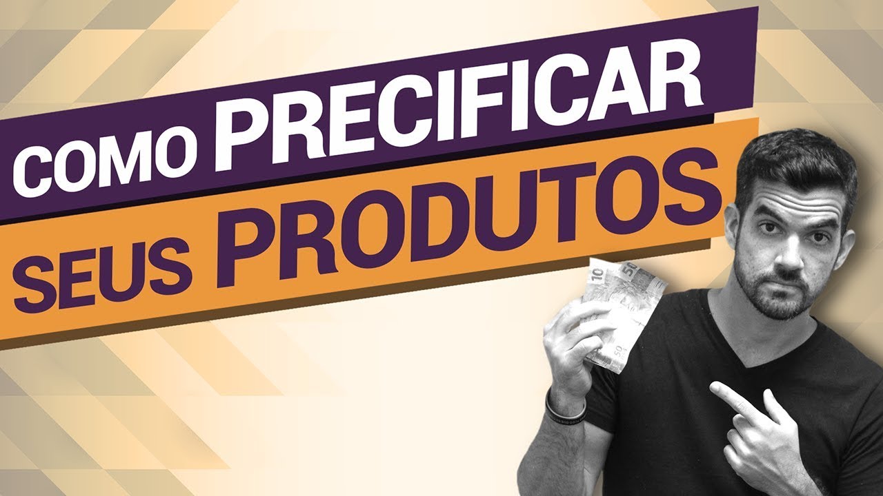 Como Precificar Seus Produtos