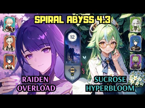 C0 Raiden Overload & C6 Sucrose Hyperbloom | 4.3 Spiral Abyss Floor 12 | Genshin Impact