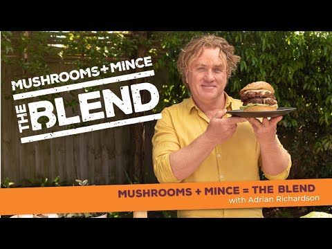 Adrian Richardson explains The Blend - Mushrooms + Mince