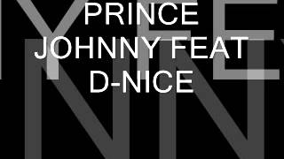 PRINCE JOHNNY FEAT D NICE  I DONT WANNA HURT YOU 0001