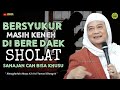 BERSYUKUR DI BERE DAEK SHOLAT ️ Snjan Can Bisa Khusyuk Nasihat Hikmah ABUYA UCI TURTUSI