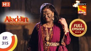 Aladdin - Ep 315 - Full Episode - 30th October, 2019 Aladdin - Ep 315 - Full Episode - 30th October, 2019