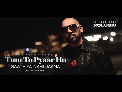 Tum To Pyaar Ho / Saathiya Nahi Jaana - RANDHIER BADRI | XQLUSIV [official video 2024]