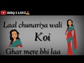 Laal Chunariya Wali Koi Ghar Mere Bhi Laao Whatsapp Status Video Shaadi Karvado Song Govinda