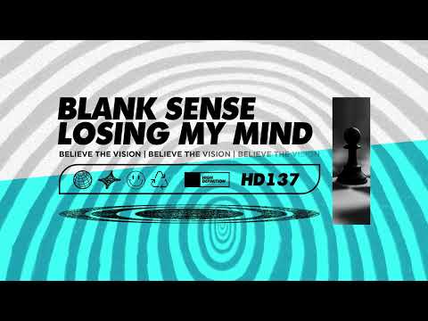 Blank Sense - Losing My Mind