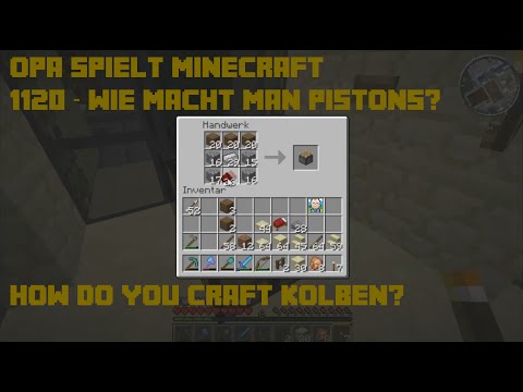 Opa spielt Minecraft 1120 – Wie macht man Pistons?