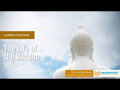 The Life of the Buddha - Lesson 01 - Bhante S Dhammika