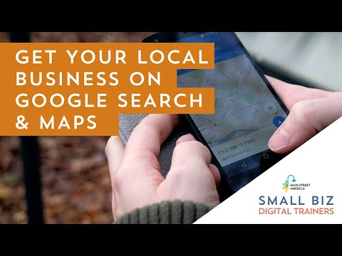 Get Your Local Business on Google Search and Maps
