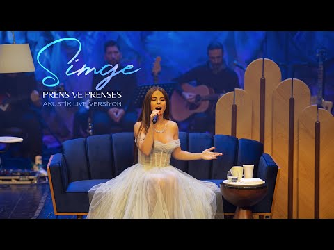 Simge - Prens ve Prenses (Akustik Live Versiyon)