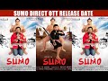 Sumo Direct Ott Release Mirchi Siva Sumo