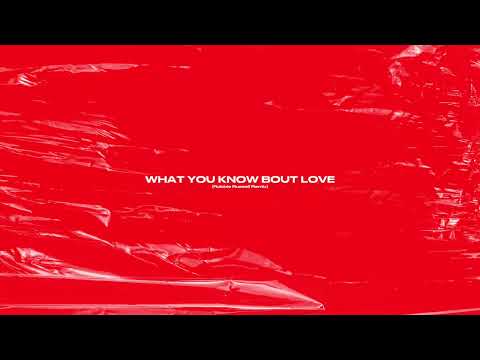 What You Know Bout Love (Robbie Russell Remix)