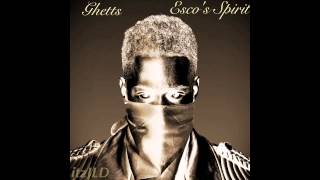 Ghetts - Esco's Spirit (Momentum 2: The Return Of Ghetto) *LYRICS*