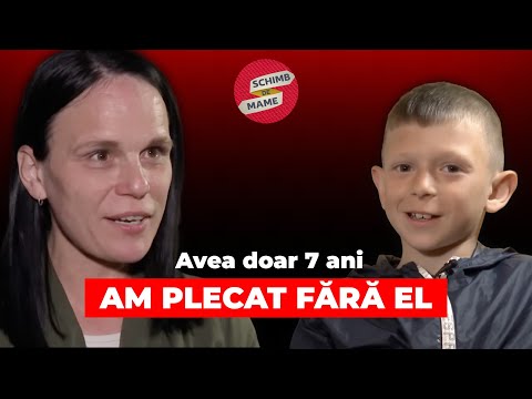 Mama care și-a lăsat copilul pentru familie