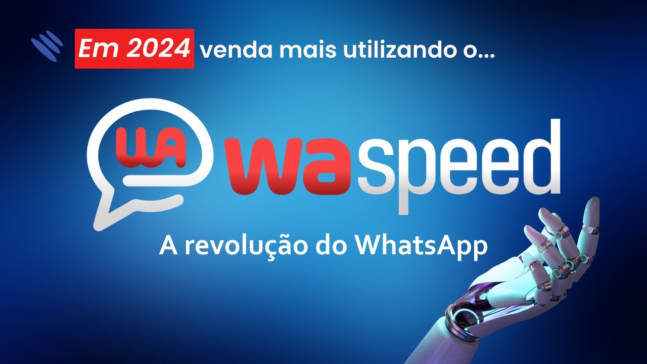 Domine o WaSpeed: Transforme o WhatsApp em uma Máquina de Vendas Poderosa! [Guia Completo + Dicas]