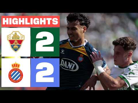 ELCHE CF 2 - 2 RCD ESPANYOL | RESUMEN LALIGA EA SPORTS