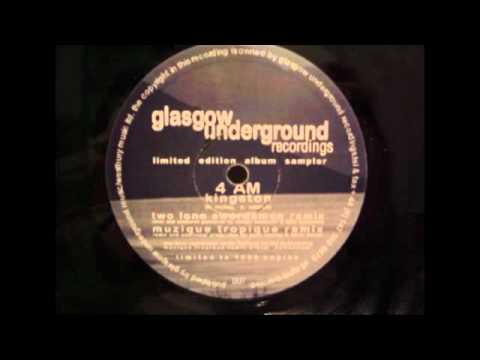 4 AM - Kingston (Two Lone Swordsmen Remix) [Glasgow Underground, 1997]