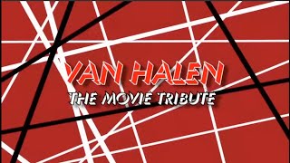 Van Halen Movie Tribute