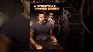 A Streetcar Named Desire