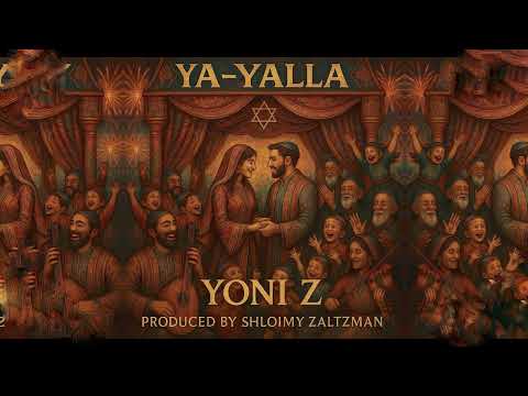 YONI Z - YA-YALLA [Official Audio] - יא יאללה - Z יוני