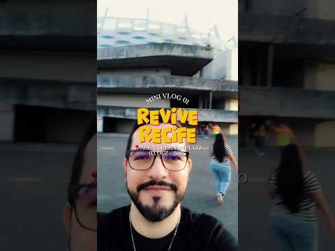 Mini Vlog 1 - Revive Recife na Arena Pernambuco @RafaelGabrielOficial@eusourafa