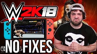 WWE 2K18 Switch: Two Patches, No Fixes, I want a REFUND | RGT 85