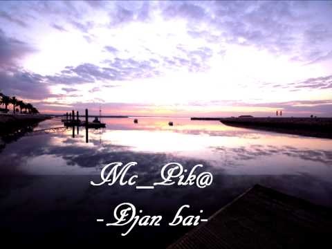 Pik@[Tks] - Djan Bai
