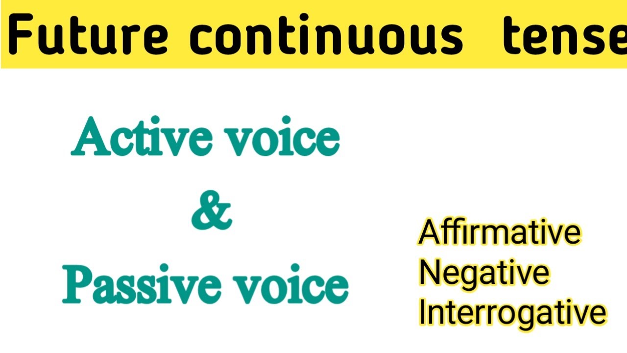 Future continuous active voice and passive voice | Active and passive examples | Sunshine English