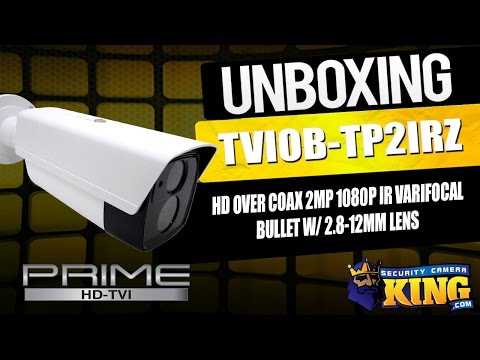 Unboxing - HD Over Coax 2MP 1080p IR Varifocal Bullet w/ 2.8-12mm lens - TVIOB-PR2IRV
