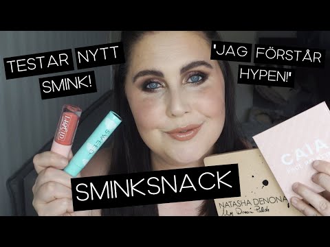 SMINKSNACK | Testar nya produkter!