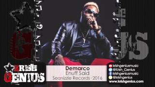Demarco - Enuff Said (Raw) 90&#39;s Don Dada Riddim - January 2016