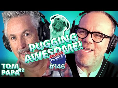 TOM PAPA returns to talk pugs, baking bread, and the in's and outs of having a great family.