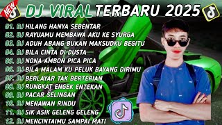 Download lagu DJ TIKTOK TERBARU 2025 🎵 DJ HILANG HANYA SEBENTAR 🎵 DJ RAYUAMU MEMBAWA AKU KE SYURGA FULL ALBUM 🔥🔥 mp3 Download lagu DJ TIKTOK TERBARU 2025 🎵 DJ HILANG HANYA SEBENTAR 🎵 DJ RAYUAMU MEMBAWA AKU KE SYURGA FULL ALBUM 🔥🔥 mp3