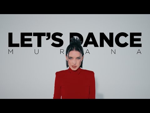 MURANA - Let's dance | Official Video | 2025