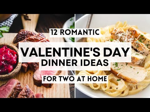 12 Romantic Dinner Ideas for Two at Home | Valentine's Day Dinners #valentinesdaydinner#dinnerfortwo