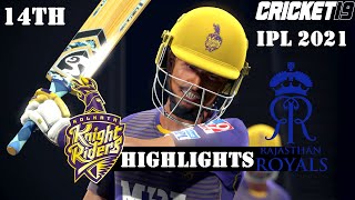 Kolkata Knight Riders vs Rajasthan Royals 14TH IPL 2021 - Cricket 19 Gameplay 1080P 60FPS