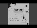 Monolith (Slowed + Reverb)