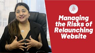 Managing the Risks of Relaunching Website