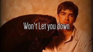 Oasis - Won&#39;t Let you down (traducida al español.)