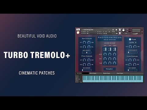 Turbo Tremolo + //  Cinematic Patches // Kontakt