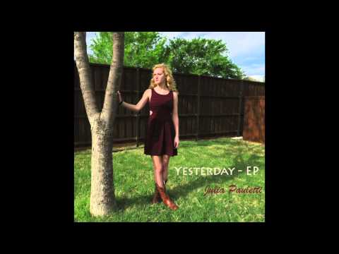 Yesterday - Julia Pauletti