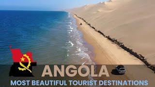 ANGOLA: 20 Most Beautiful Tourists Destinations | African Scribe