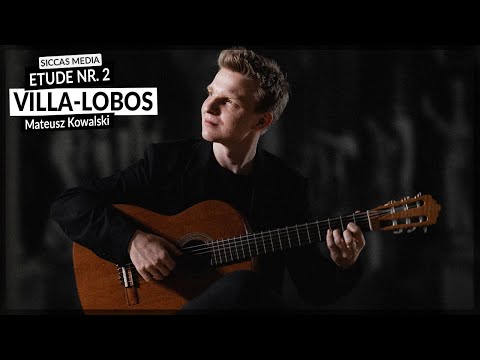 Mateusz Kowalski plays Etude Nr. 2 by Heitor Villa-Lobos | Siccas Media